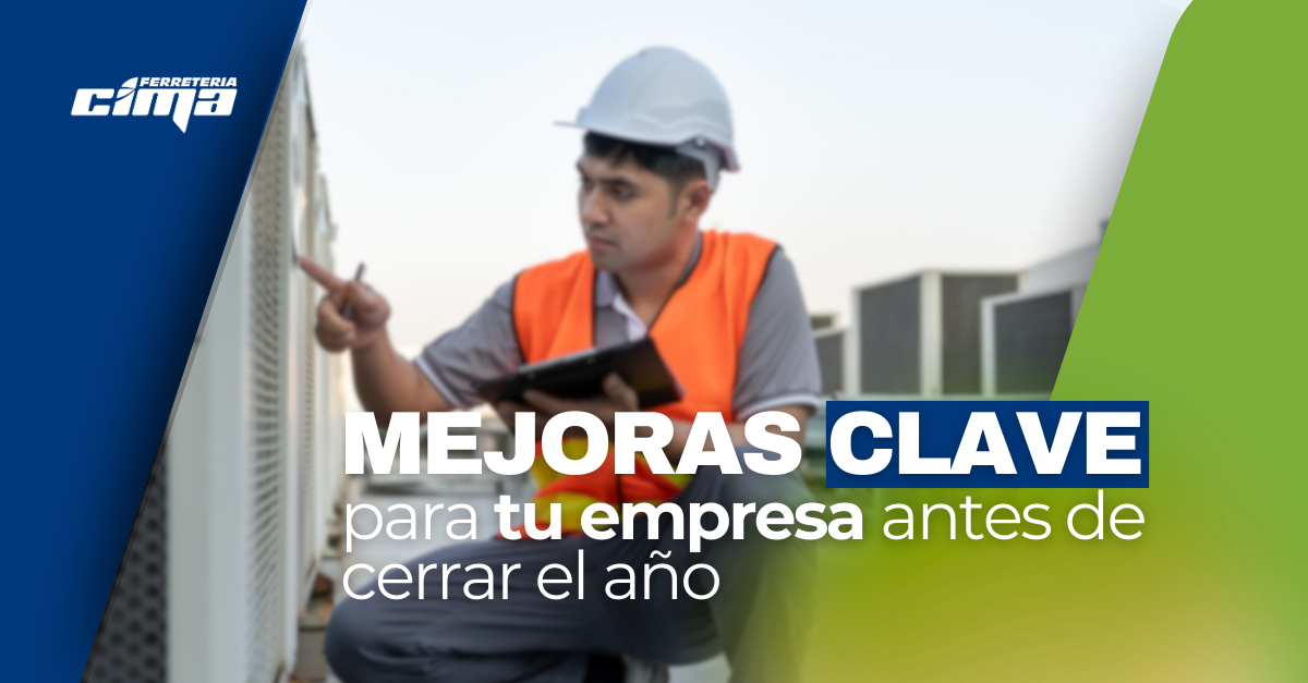 Mejoras que toda empresa debe hacer antes de cerrar el año