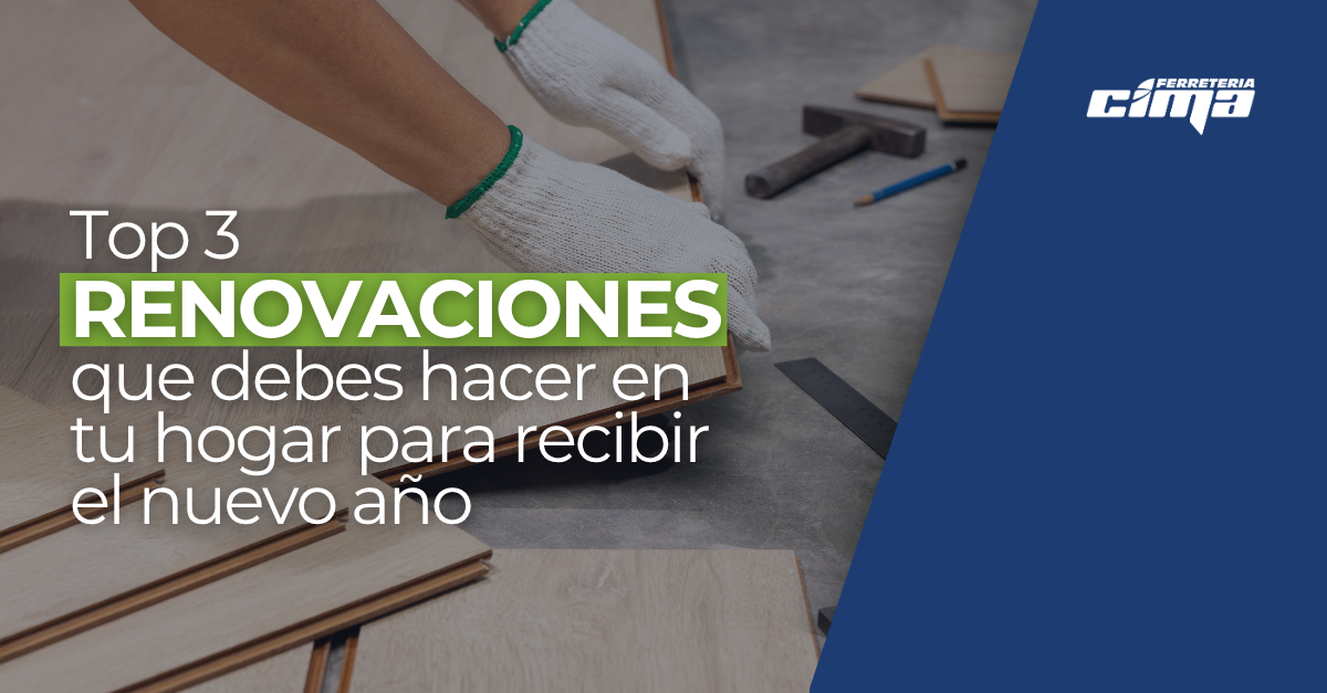 Top 3 renovaciones que debes hacer en tu hogar para recibir el nuevo año